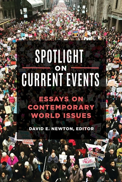 Spotlight on Current Events: Essays Contemporary World Issues