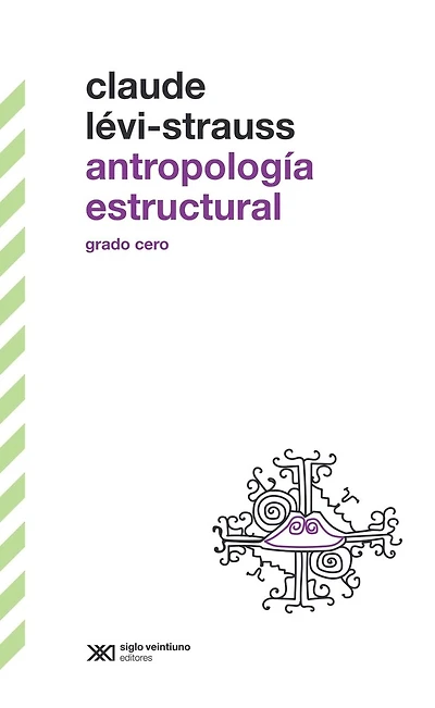 Antropología estructural: Grado cero