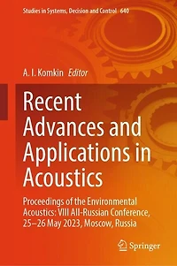 Recent Advances and Applications Acoustics: Proceedings of the Environmental VIII All-Russian Conference, 25-26 May 2023, Moscow, Russia