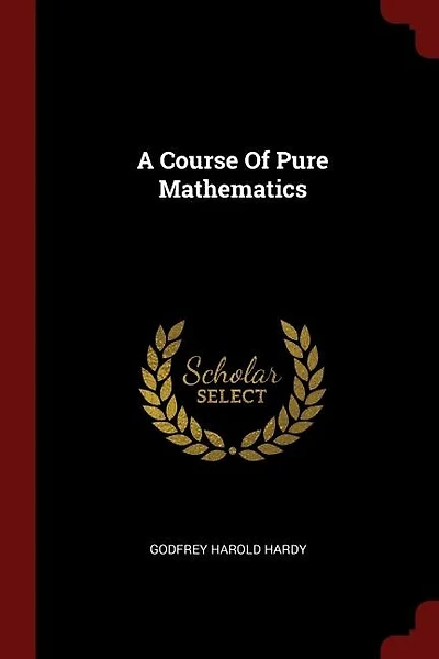 A Course Of Pure Mathematics