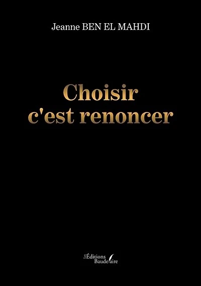 Choisir c'est renoncer