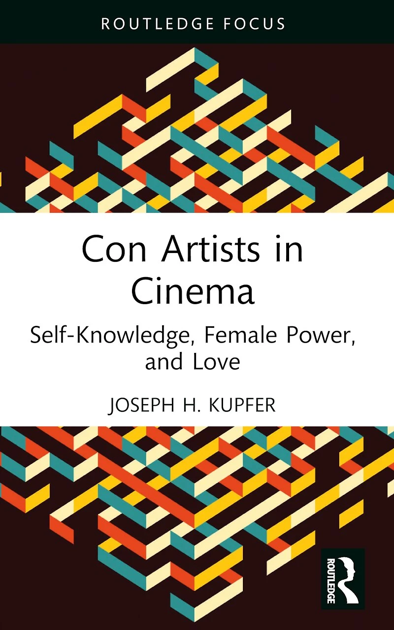 Con Artists Cinema: Self-Knowledge, Female Power, and Love