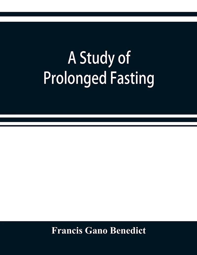 A study of prolonged fasting