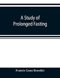 A study of prolonged fasting