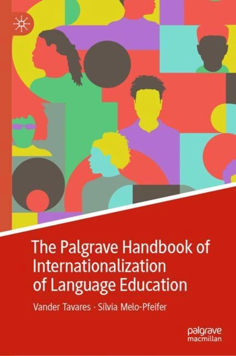 The Palgrave Handbook of Internationalization Language Education