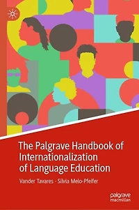 The Palgrave Handbook of Internationalization Language Education