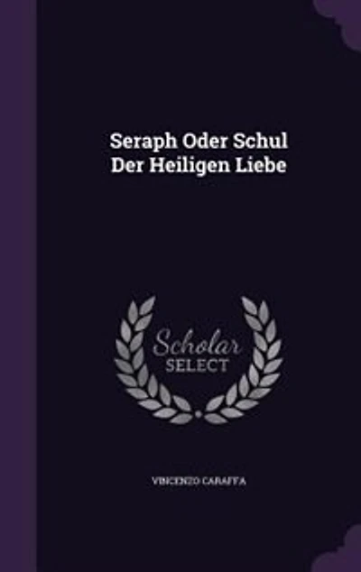 Seraph Oder Schul Der Heiligen Liebe