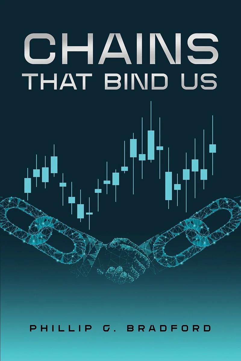 Chains that bind us
