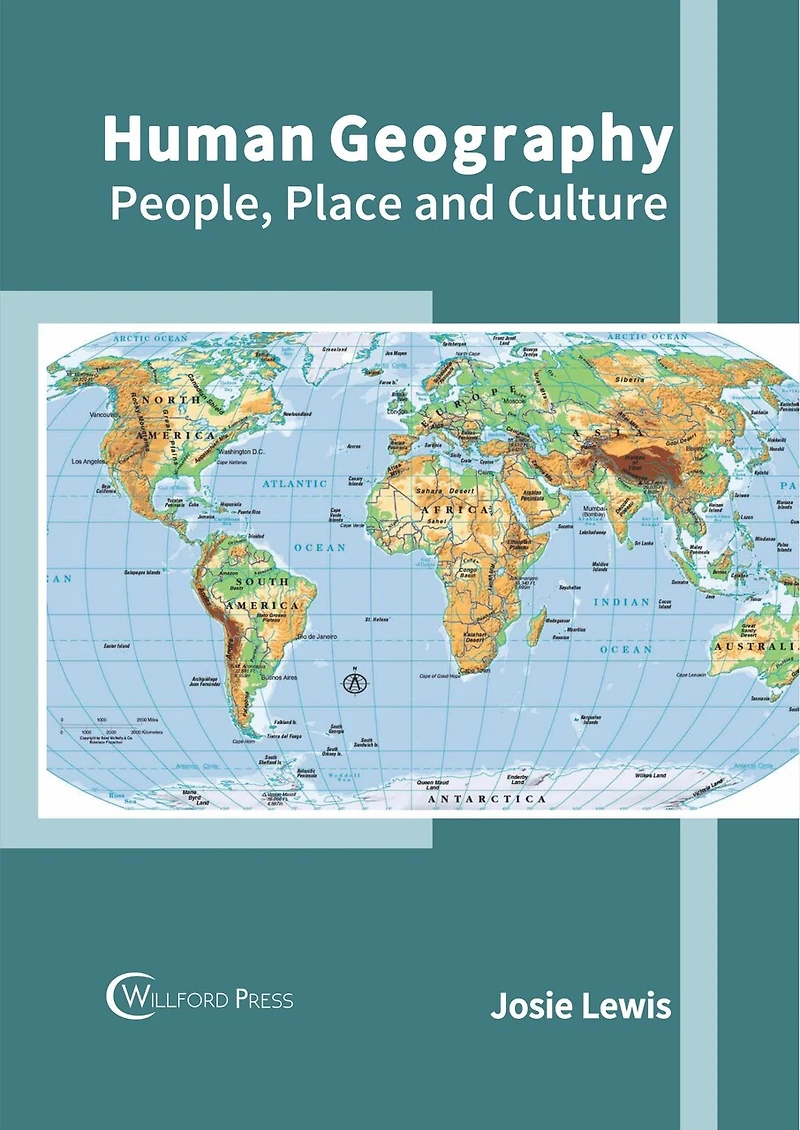 Human Geography: People, Place And Culture