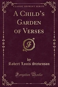A Child's Garden of Verses (Classic Reprint)