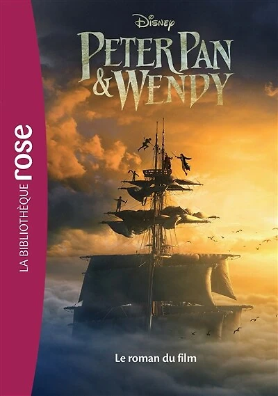 Peter Pan & Wendy: le roman du film