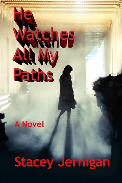 He Watches All My Paths