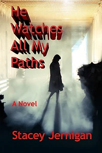 He Watches All My Paths