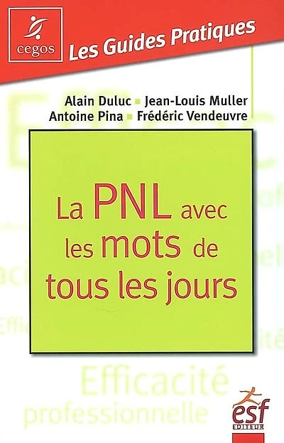 La PNL avec les mots de tous jours