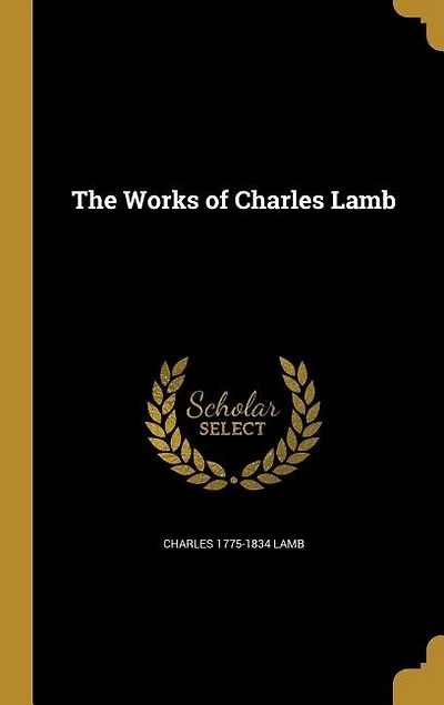 The Works of Charles Lamb