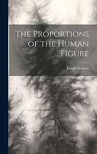 The Proportions of the Human Figure
