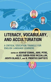 Literacy, Vocabulary, and Acculturation: A Critical Education Triangle for English Language Learners