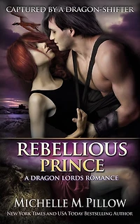 Rebellious Prince: A Qurilixen World Novel