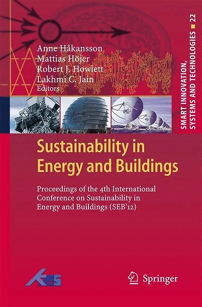 Sustainability Energy And Buildings: Proceedings Of The 4th International Conference Buildings (seb 12)
