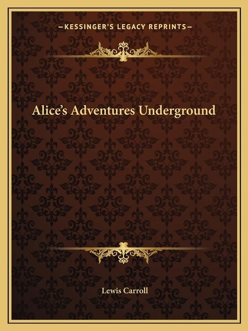 Alice's Adventures Underground