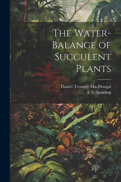 The Water-Balance of Succulent Plants