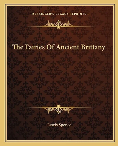 The Fairies Of Ancient Brittany