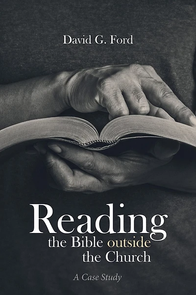 Reading the Bible Outside Church: A Case Study