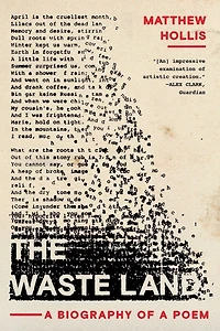 The Waste Land: a Biography of Poem