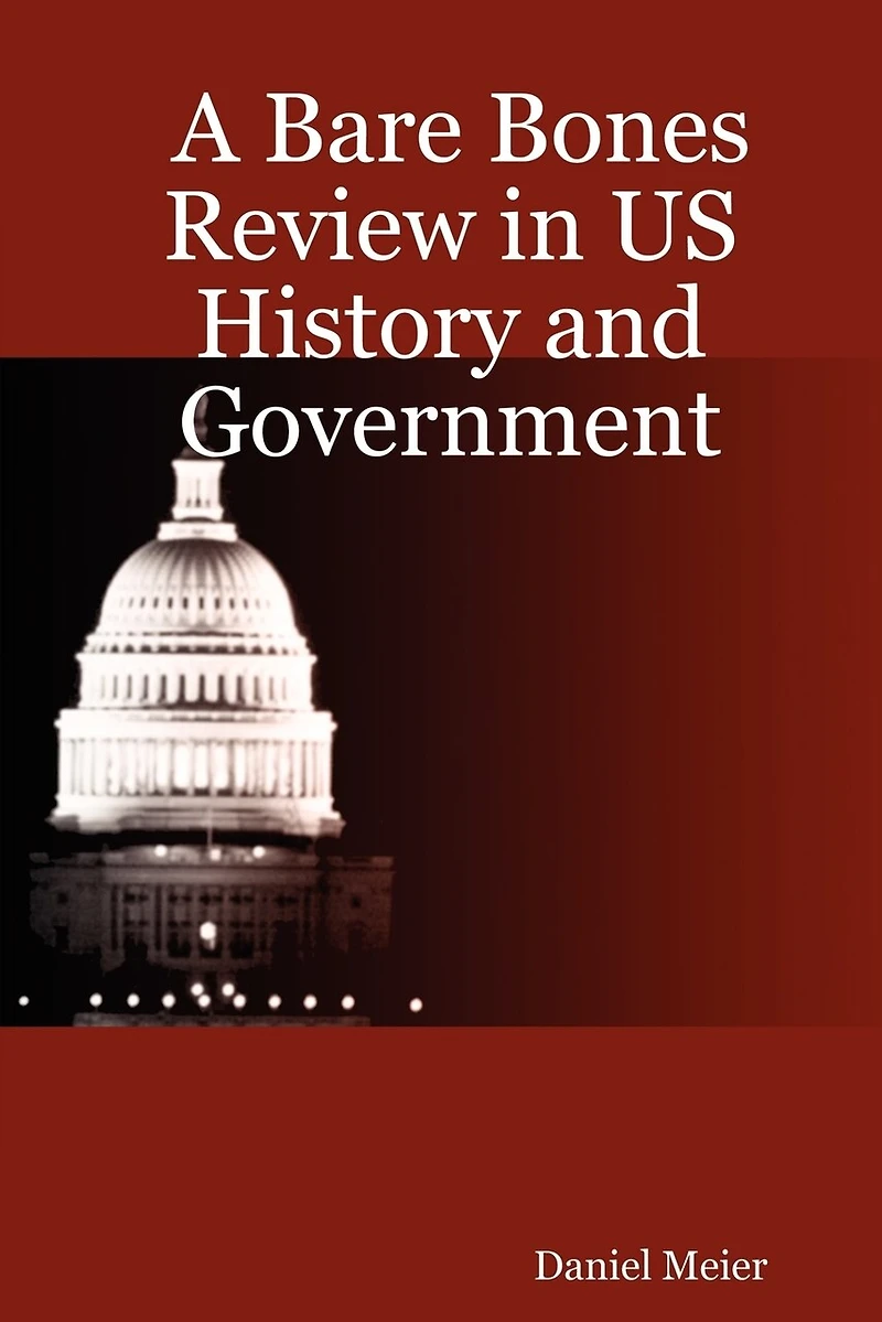 A Bare Bones Review In Us History And Government