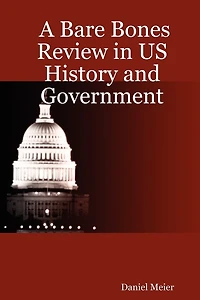 A Bare Bones Review In Us History And Government
