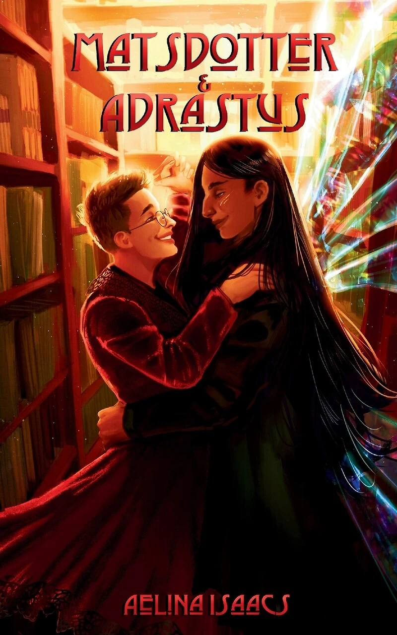 Matsdotter and Adrastus: When A Human Falls In Love With An Archdemon