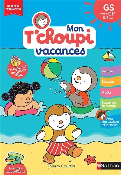 Mon T'choupi vacances: GS vers le CP, 5-6 ans