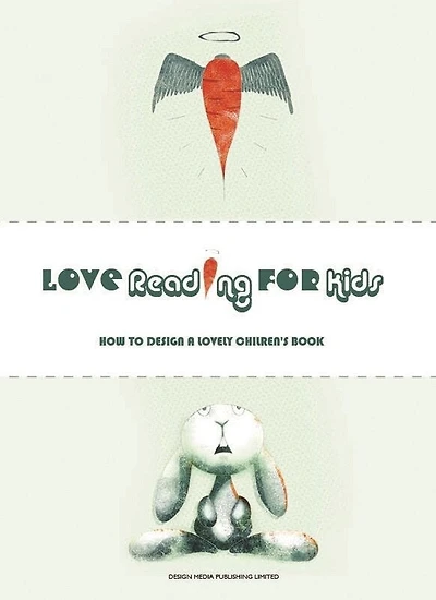 Love Reading for Kids How to Design a Lovely Children Book