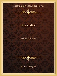 The Zodiac: A Life Epitome