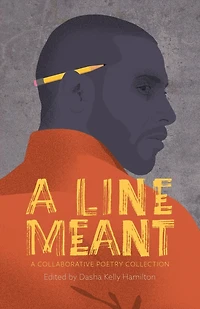 A Line Meant: A Collaborative Poetry Collection