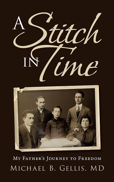 A Stitch In Time: My Father's Journey To Freedom