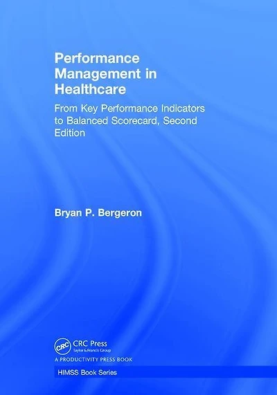 Performance Management Healthcare: From Key Indicators To Balanced Scorecard