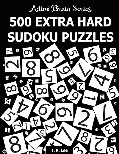 500 Extra Hard Sudoku Puzzles: Active Brain Series Book 4