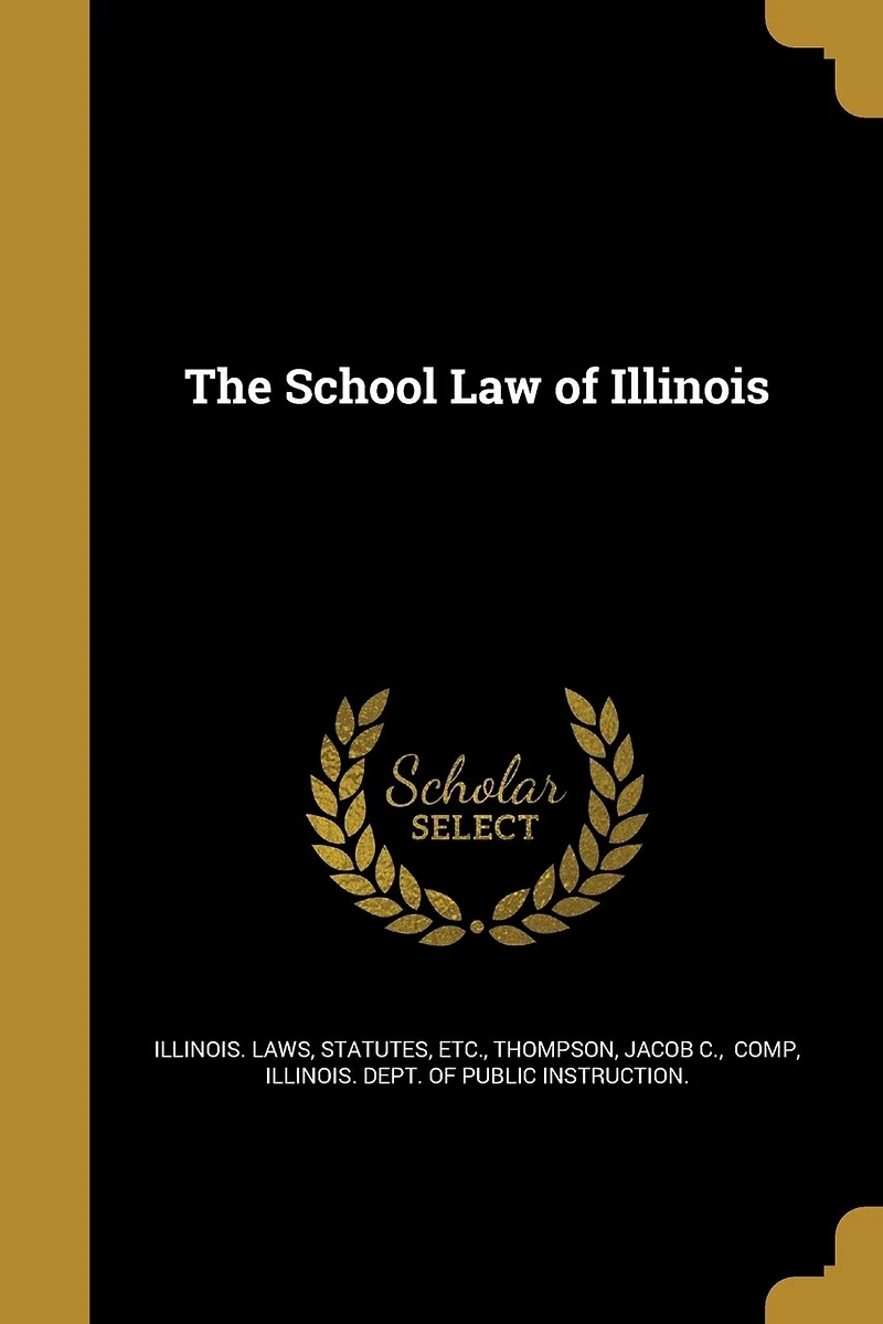 The School Law of Illinois
