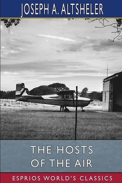 The Hosts of the Air (Esprios Classics): Illustrated by Charles Wrenn