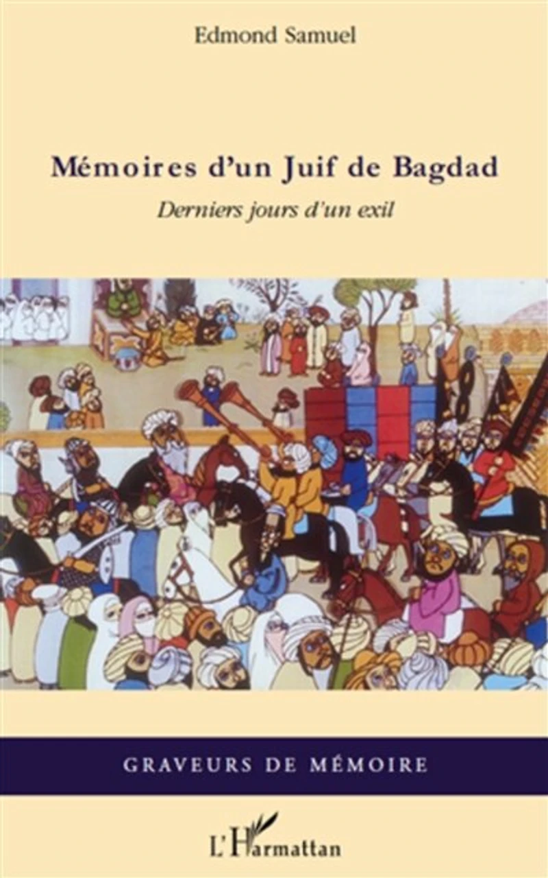 Mémoires d'un juif de bagdad -derniers
