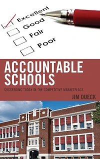 Accountable Schools: Succeeding Today the Competitive Marketplace