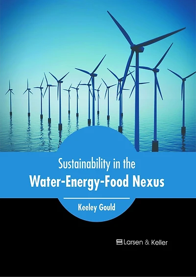 Sustainability in the Water-Energy-Food Nexus