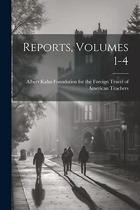 Reports, Volumes 1-4