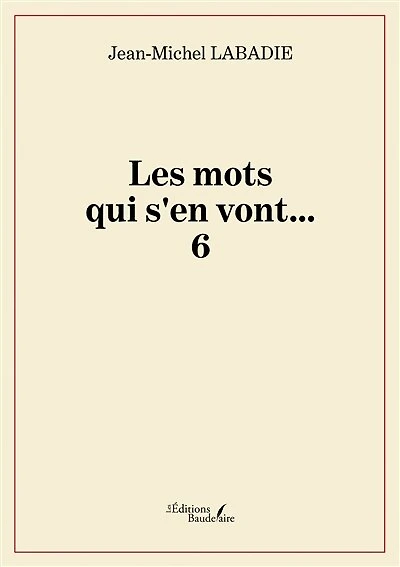 Les mots qui s'en vont... 6