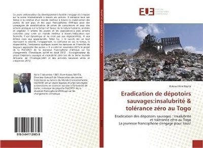 Eradication de depotoirs sauvages: Eradication des depotoirs sauvages