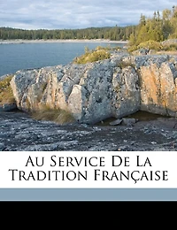 Au Service De La Tradition Française