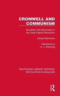Cromwell and Communism: Socialism Democracy the Great English Revolution