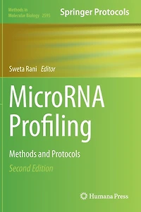 Microrna Profiling: Methods And Protocols
