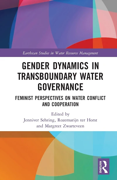 Gender Dynamics Transboundary Water Governance: Feminist Perspectives on Conflict and Cooperation